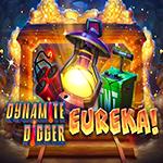 Dynamite Digger Eureka